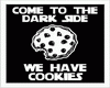 come to the darkside