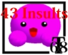 (T68)Insult Blob