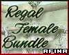 Regal Female Bundle