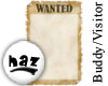 [ h a z ] WANTED Buddy