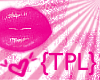 {TPL} Lips