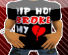 Hip Hop Broke My Heart T