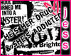 ` Addictive Drug