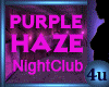 Purple Haze Night Club