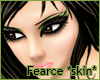 Fearce Skin *SKIN*