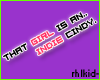 -R  //Indie Cindy..