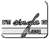 L$ I'm single...