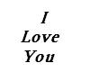[t] I Love You
