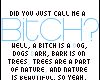 BITCH?