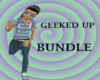 *HS*F GEEKED UP BUNDLE