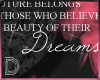 *D* Dream White