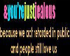 Jealous