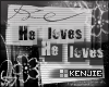 [KZ] He loves me/not.