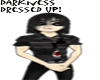Darkness All Dress Up