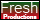 Fresh Productions Team Badge
