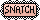 SNATCH