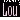 Lou