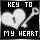 KEY TO MY HEART