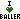 i love Baller
