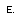 e