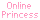 Online princess