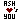 Ash  you