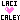Laci x Caley